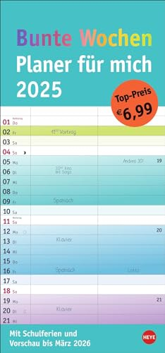 Bunte Wochen Planer für mich 2025: Praktischer Wandplaner mit 2 Spalten. Wandkalender mit Schulferien und 3-Monats-Ausblick. Terminkalender 2025 zum Eintragen. (Bunte Wochen Planer Heye)