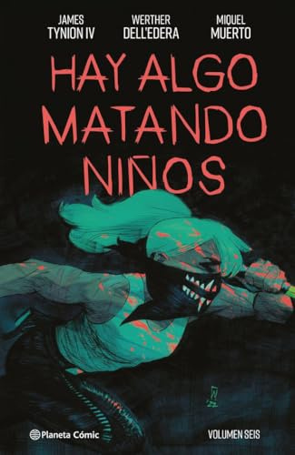 Hay algo matando niños nº 06: 6 (Terror)