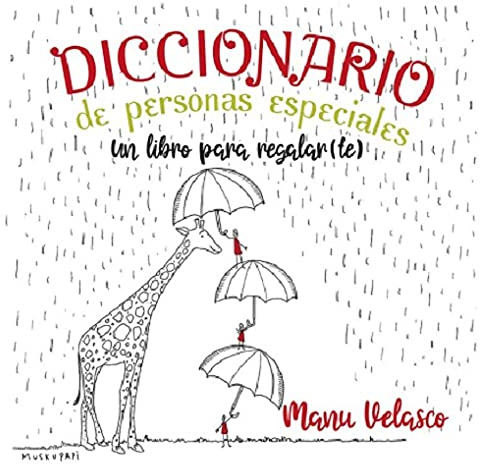 DICCIONARIO DE PERSONAS ESPECIALES. Un libro para regalar(te).: 26 (Educación) Español (EDUCACION MENSAJERO, EDICIONES)