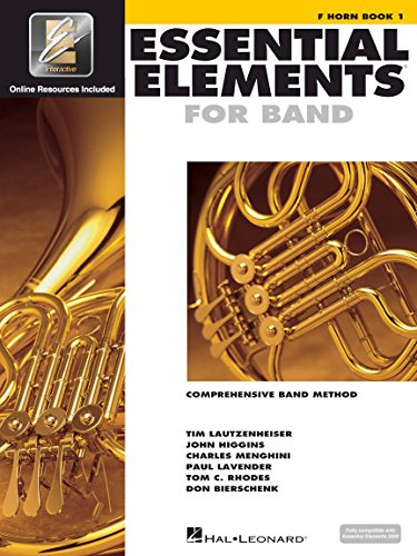 Essential Elements for Band – F Horn Book 1 with EEi Online Resources | French Horn Method Songbook and Sheet Music for School Band Students and ... Method: Comprehensive Band Method : F Horn