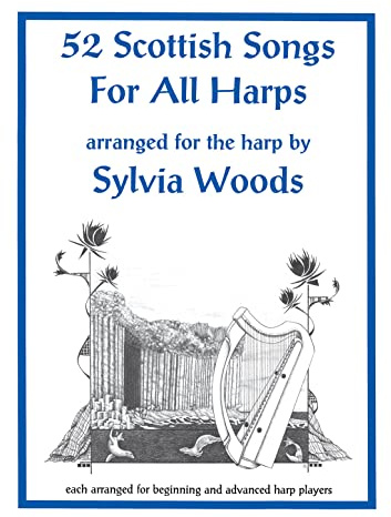 52 Scottish Songs for All Harps.