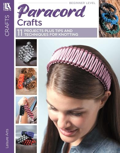 Paracord Crafts: 11 Projects Plus Tips and Techniques for Knotting
