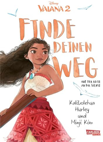 Vaiana: Finde deinen Weg: Auf der Reise zu dir selbst | Neue Geschichten von Vaiana - Achtsamkeit für die ganze Familie