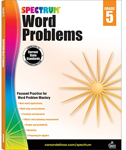 Spectrum Math Word Problems Grade 5 Workbook, Ages 10 to 11, 5th Grade Math Word Problems, Fractions, Decimals, Algebra Prep, Geometry, Multi-Step Word Problems, Graphs, and Probability - 128 Pages
