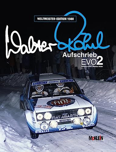 Walter Röhrl - Aufschrieb Evo2: Weltmeister-Edition 1980