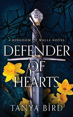 Defender of Hearts (Kingdom of Walls)