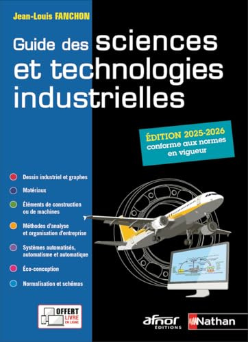 Guide des sciences et technologies industrielles 2025/2026 - Coll. AFNOR