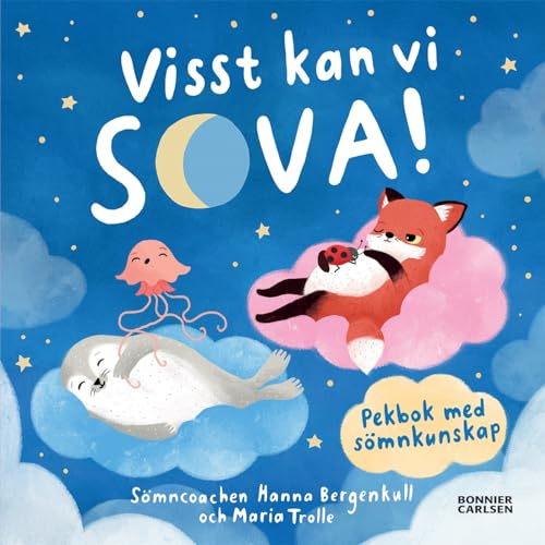 Visst kan vi sova! : Pekbok med sömnkunskap