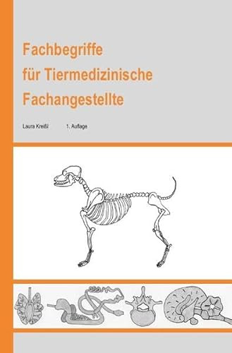 Fachbegriffe für Tiermedizinische Fachangestellte