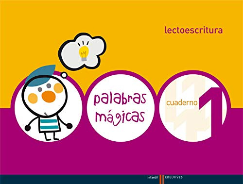 Palabras Mágicas - Lectoescritura - Cuaderno 1