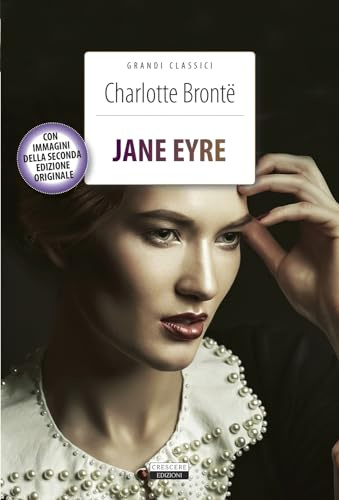Jane Eyre. Ediz. integrale con illustrazioni originali. Con Segnalibro