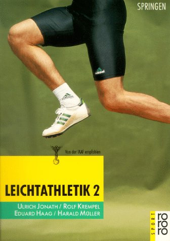 Leichtathletik 2: Springen (rororo sachbuch - sport)