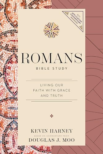 Romans Bible Study | Softcover: Living Our Faith with Grace and Truth (NIV Application Commentary Resources)