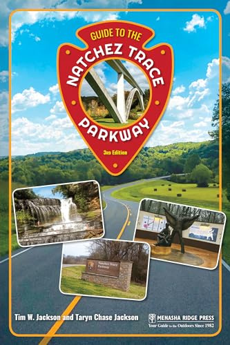 Guide to the Natchez Trace Parkway (Nature’s Scenic Drives)