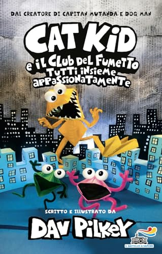 Tutti insieme appassionatamente. Cat Kid e il club del fumetto