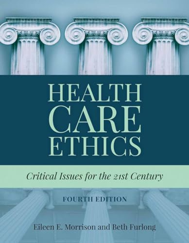 Health Care Ethics: .