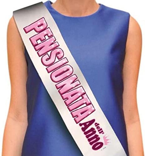 FASCIA della PENSIONATA - gadget idea regalo scherzoso PENSIONE