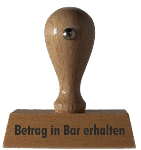 Holzstempel Betrag in Bar erhalten