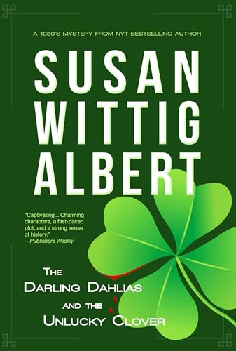 The Darling Dahlias and the Unlucky Clover (A Darling Dahlias Mystery)