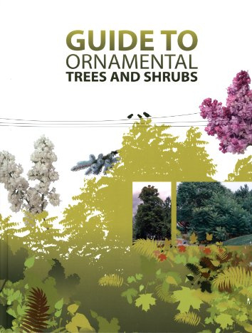 Guide to Ornamental Trees And Shrubs