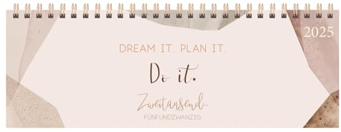 Tischkalender quer Plan it 2025: 1 Woche 2 Seiten; Tischquerkalender mit Sprüchen und viel Platz für Notizen; Format: 29,8 x 10,5 cm