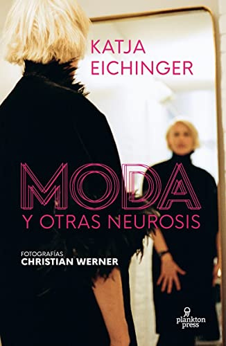 Moda y otras neurosis (PLANKTON PRESS)