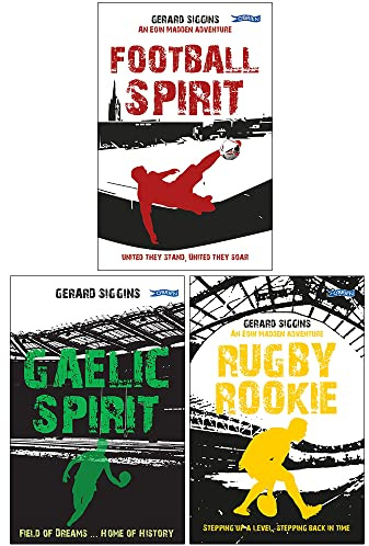 Gerard Siggins Rugby Spirit Series Collection 3 Books Set (Football Spirit, Gaelic Spirit, Rugby Rookie)