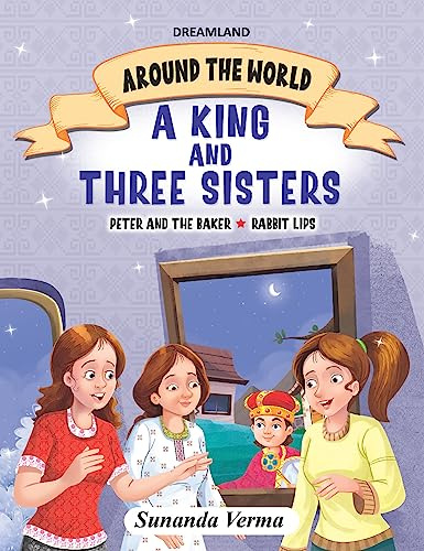 Folktales from Bulgaria - The King and Three Sisters