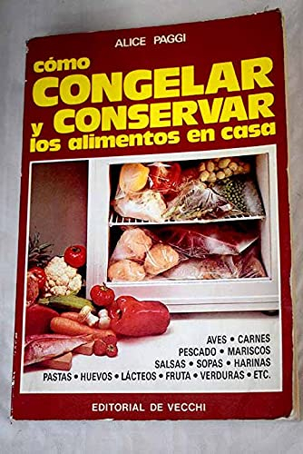 COMO CONGELAR Y CONSERVAR LOS ALIMENTOS EN CASA