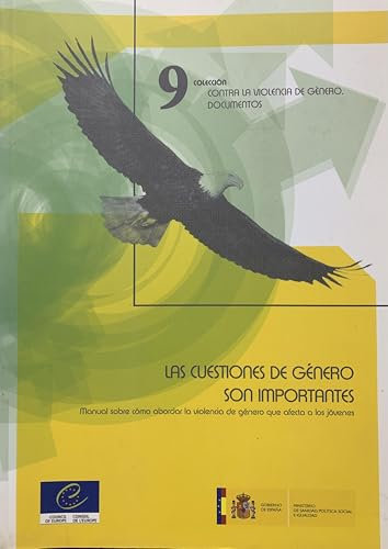 Las cuestiones de género son importantes: Manual sobre como abordar las violencia de género que afecta a los jovenes