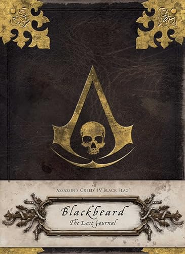 ASSASSIN'S CREED IV BLACK FLAG: Blackbeard: The Lost Journal (Insights Journals)