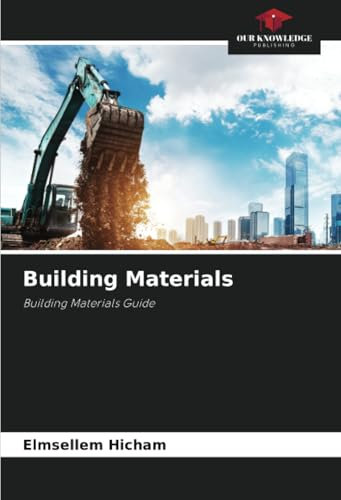 Building Materials: Building Materials Guide