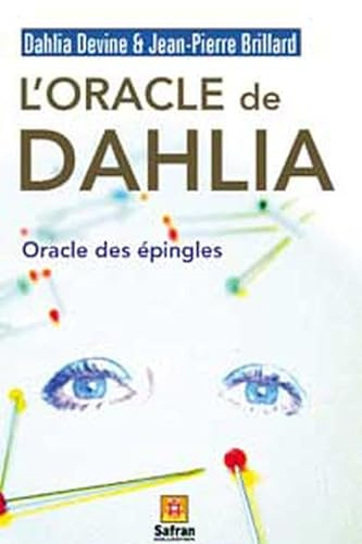 L'oracle de Dahlia: L'oracle des épingles