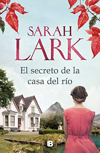 El secreto de la casa del río / The Secret of the River House (Grandes novelas)