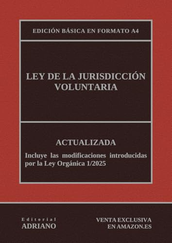 Ley de la Jurisdicción Voluntaria: Edición básica en formato A4