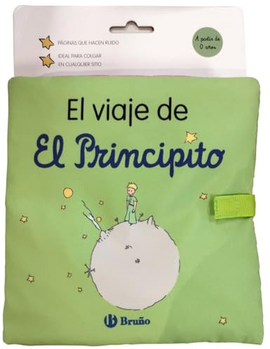 El viaje de El Principito (Castellano - A PARTIR DE 0 AÑOS - PERSONAJES - El Principito)