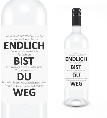 KAMEWI® Etikett ENDLICH BIST DU WEG | Aufkleber für Weinflaschen | Lustiges Geschenk Herzensmensch Jobwechsel Ruhestand Wein Präsent Arbeitskollegen