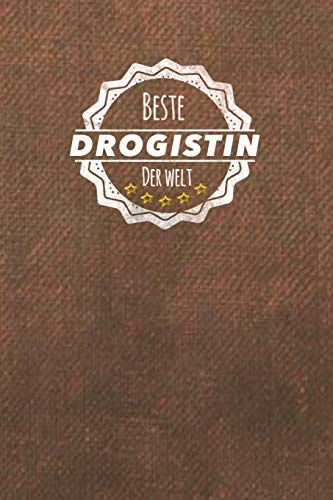 Beste Drogistin der Welt: Der perfekte Terminplaner für Frauen, die in der Drogerie arbeiten | Geschenkidee | Geschenke | Geschenk