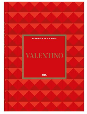 Valentino: XX (Leyendas de la Moda I)