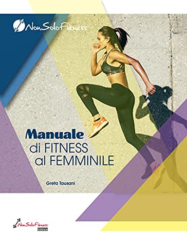 Manuale di fitness al femminile