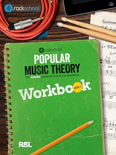 Rockschool: Popular Music Theory Workbook Grade 3: The essential guide for rock & pop musicians