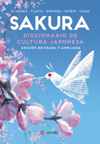 SAKURA. Diccionario de cultura japonesa: Edición revisada y ampliada: 2 (Idioma)