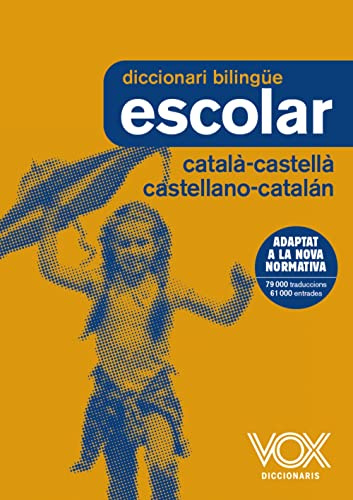 Diccionari Escolar Català-Castellà / Castellano-Catalán (VOX - Lengua Catalana - Diccionarios Escolares)