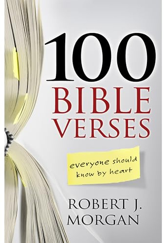 100 Bible Verses Everyone Should Know by Heart