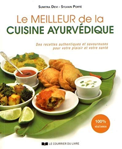 Le meilleur de la cuisine ayurvédique