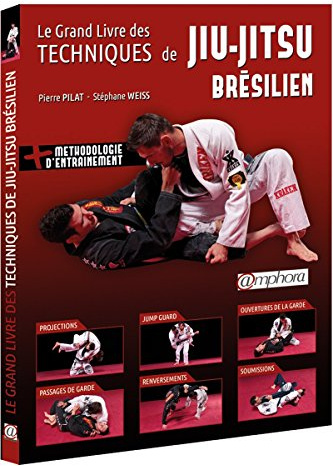 Le grand livre des techniques de Jiu-Jitsu brésilien