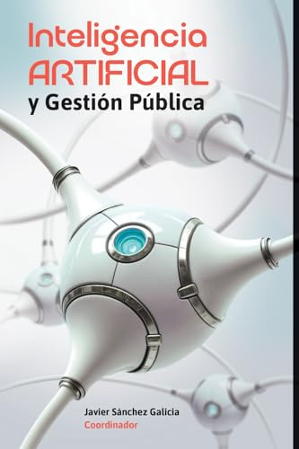 Inteligencia Artificial y Gestión Pública
