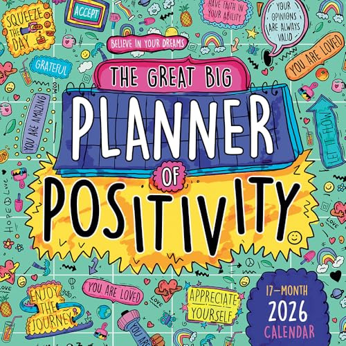 The Great Big Planner of Positivity 2026 Wall Calendar: 12-Month Inspirational Family Organizer with Large Grids, Uplifting Quotes & Fun Designs