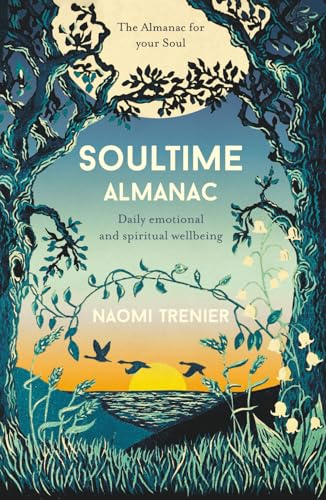 Soultime Almanac: Daily Emotional and Spiritual Wellbeing