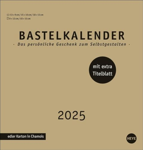 Premium-Bastelkalender gold mittel 2025: Blanko-Kalender zum Basteln mit Spiralbindung und Monatskalendarium. Foto- und Bastelkalender 2025. (Foto-/Bastelkalender Heye)